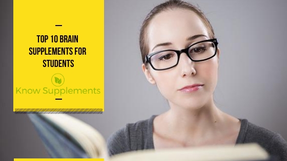 Top 9 Brain Supplements for students
