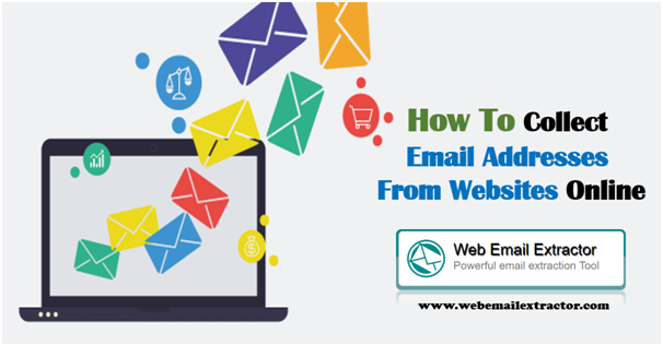 How To Collect Email Addresses From Websites Online