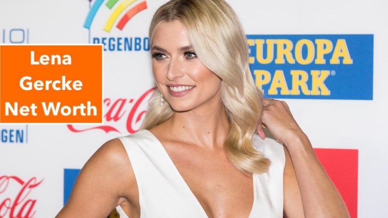 The Fortune of Top Model Lena Gercke