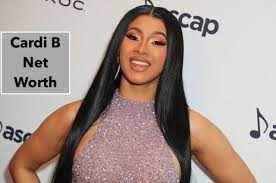 Cardi B Net worth 2022