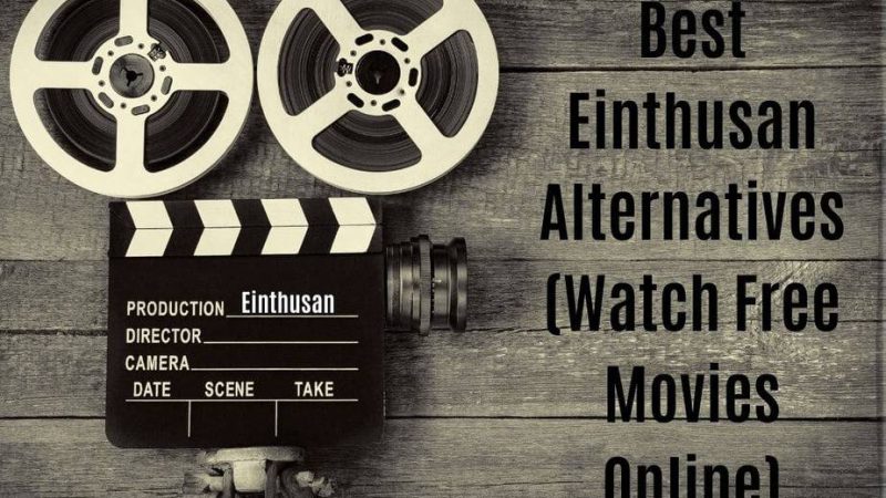 17 Einthusan Alternatives To Stream Free Movies in 2022