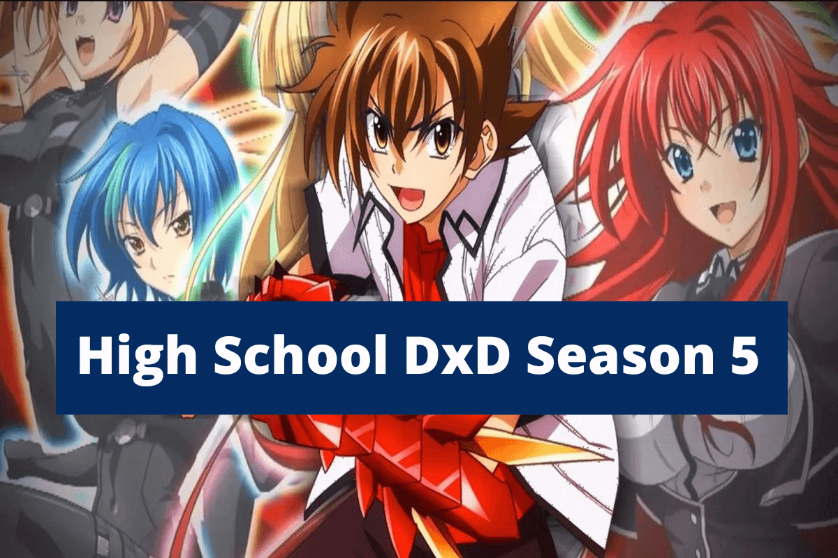 High School Dxd Season 5: What Is The Potential Release Date, Cast many more