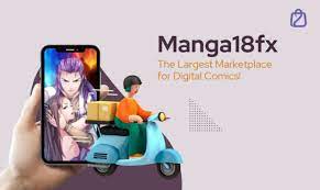 The World’s Largest Digital Manga Marketplace Manga18fx