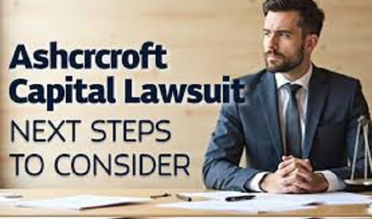 Understanding The Ashcroft Capital Lawsuit: Allegations, Implications, And Current Status
